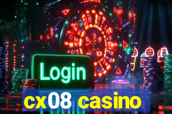 cx08 casino